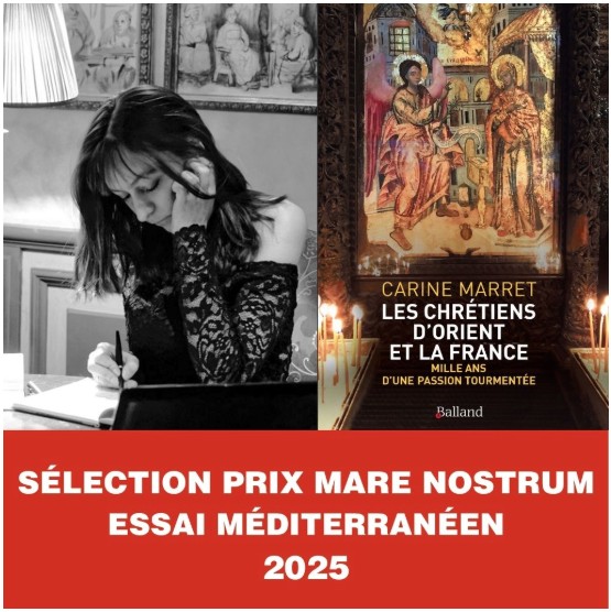 alt="Carine Marret Les chrétiens d'Orient et la France Jérusalem Terre sainte Liban Syrie Irak Arménie histoire géopolitique sélection prix Mare Nostrum